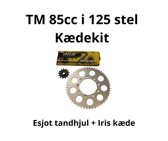 Kædekit TM MX 85cc i 125 stel  